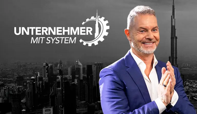 Unternehmer mit System – Dubai